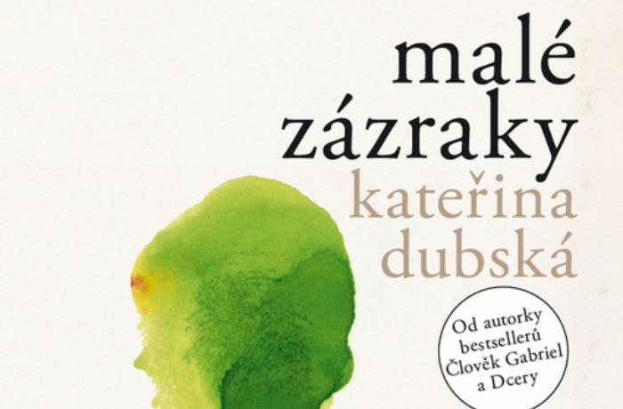 kniha Malé zázraky od Kateřiny Dubské